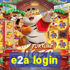 e2a login